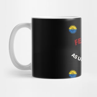 Fearless as Ukrainians Mug